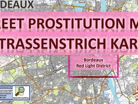 Bordeaux, france, sex map, street map, massage parlours, brothels, whores, callgirls, bordell, freelancer, streetworker, prostitutes